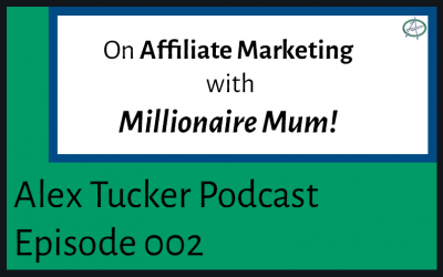 On Affiliate Marketing with Millionaire Mum