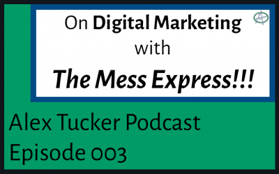 On Digital Marketing With The Mess Express